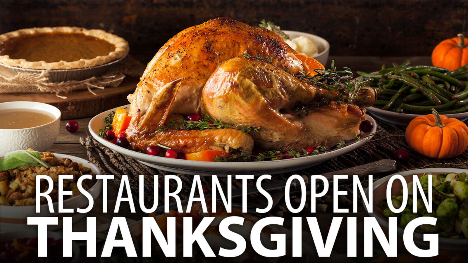 10 Places Open On Thanksgiving in New York Neighborhoods